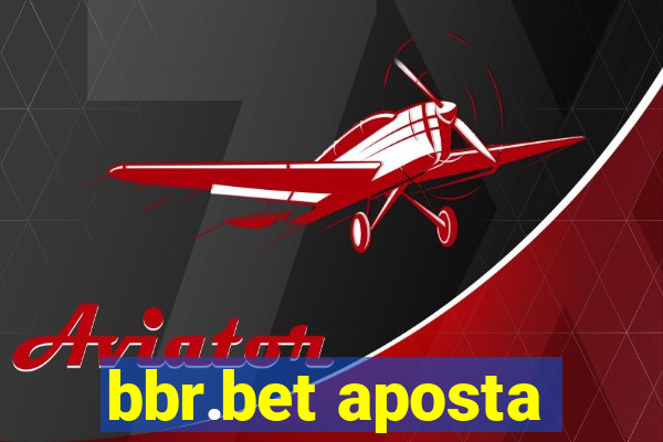 bbr.bet aposta